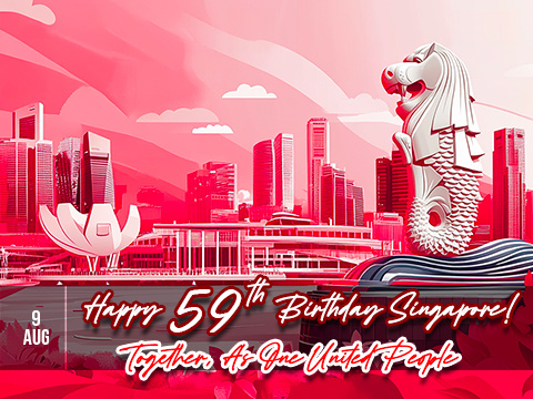 Happy 59th Birthday Singapore