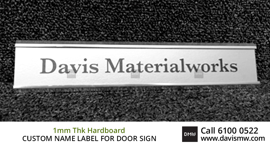 Custom Name Label For Door Sign - 1mm Thk Hardboard - Davis Materialworks