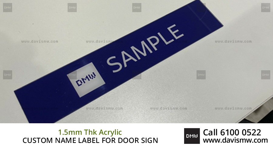 Custom Name Label For Door Sign - 1.5mm Thk Acrylic - Davis Materialworks