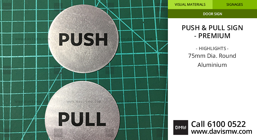 Push & Pull Sign - Premium - Aluminium - Davis Materialworks
